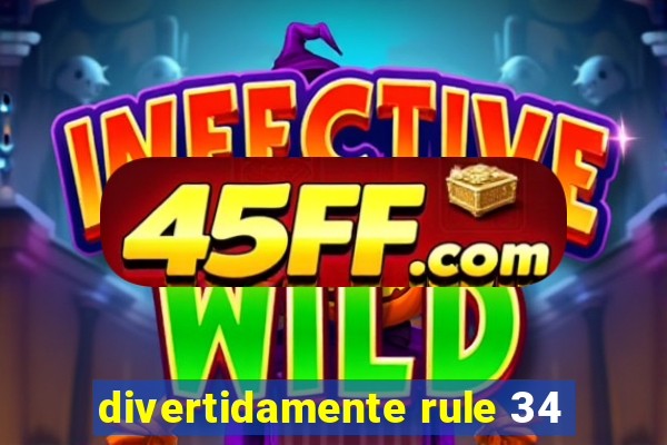 divertidamente rule 34